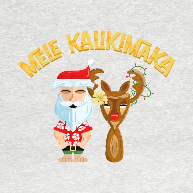 Mele Kalikimaka Tiki Santa Clause and Reindeer Funny Hawaiian Christmas by ksrogersdesigns